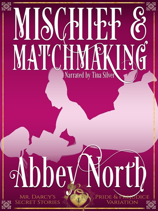 Title details for Mischief & Matchmaking by Abbey North - Wait list